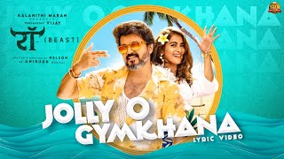 Jollyo Gymkhana (Hindi) - Lyric Video | Beast | Thalapathy Vijay | Sun Pictures | Nelson | Anirudh