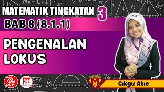 8.1.1 PENGENALAN LOKUS | BAB 8 LOKUS DALAM 2 DIMENSI| MATEMATIK T3 |AKADEMI YOUTUBER