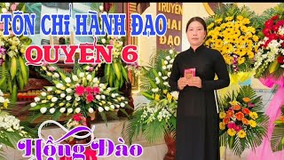 Quyển 6 Tôn Chỉ Hành Đạo của người tín đồ PGHH