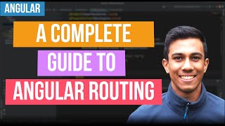 Angular Routing and Nested Routes Fundamentals - Tutorial