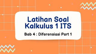 Latihan Soal Kalkulus 1 ITS - Bab 4 : Diferensiasi Part 1 #MathBySovia