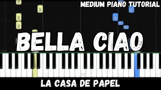 La Casa De Papel - Bella Ciao (Medium Piano Tutorial)