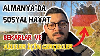 Almanya’da Sosyal Hayat: Kimse Bunları Anlatmıyor!