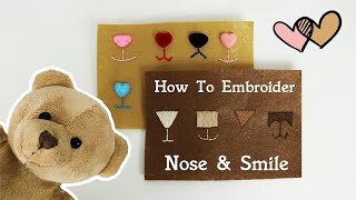 How To Embroider Noses and Smiles | DIY for Beginners