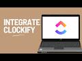How to integrate ClickUp and Clockify (full guide 2026)