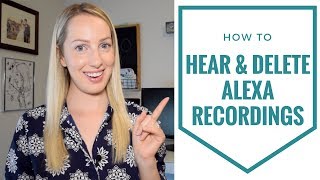 How to Hear & Delete Amazon Echo Conversations