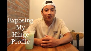 Exposing My Hinge Profile | My Online Dating Profile Revealed