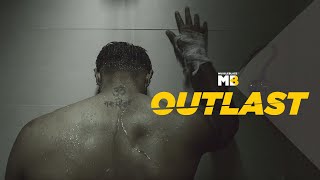 OUTLAST  |  Short Motivation film by MB