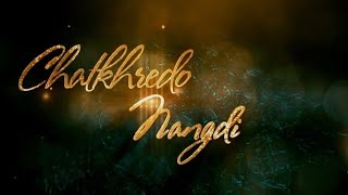 Chatkhredo Nangdi / Cover song with Lyrics / H.L.K