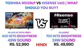 Toshiba M550LP vs Hisense U6G QLED 4K TV | What should you buy? | Punchi Man Tech