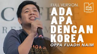 FULL HD | Korean Wave AADK | Oppa Fuad Naim #PernahTenggelam