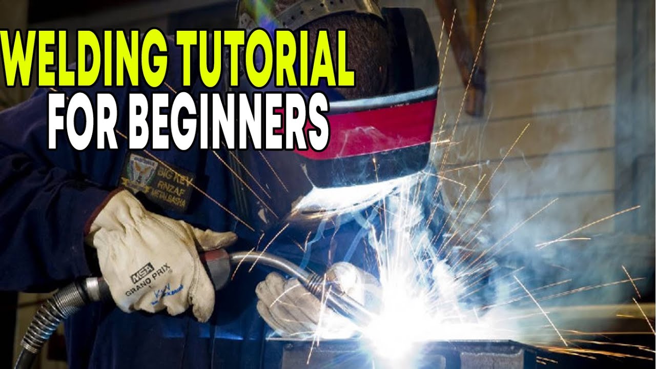 Welding Tutorial Youtube