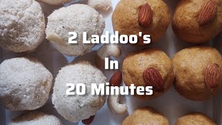 2 ਕਿਸਮ ਦੇ ਲੱਡੂ 20 ਮਿੰਟਾਂ ਵਿੱਚ ਬਣਾਓ || Easy Ladoo recipe || 2 Type of Ladoo' in 29 Minutes || लड्डू