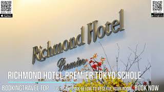 Richmond Hotel Premier Tokyo Schole