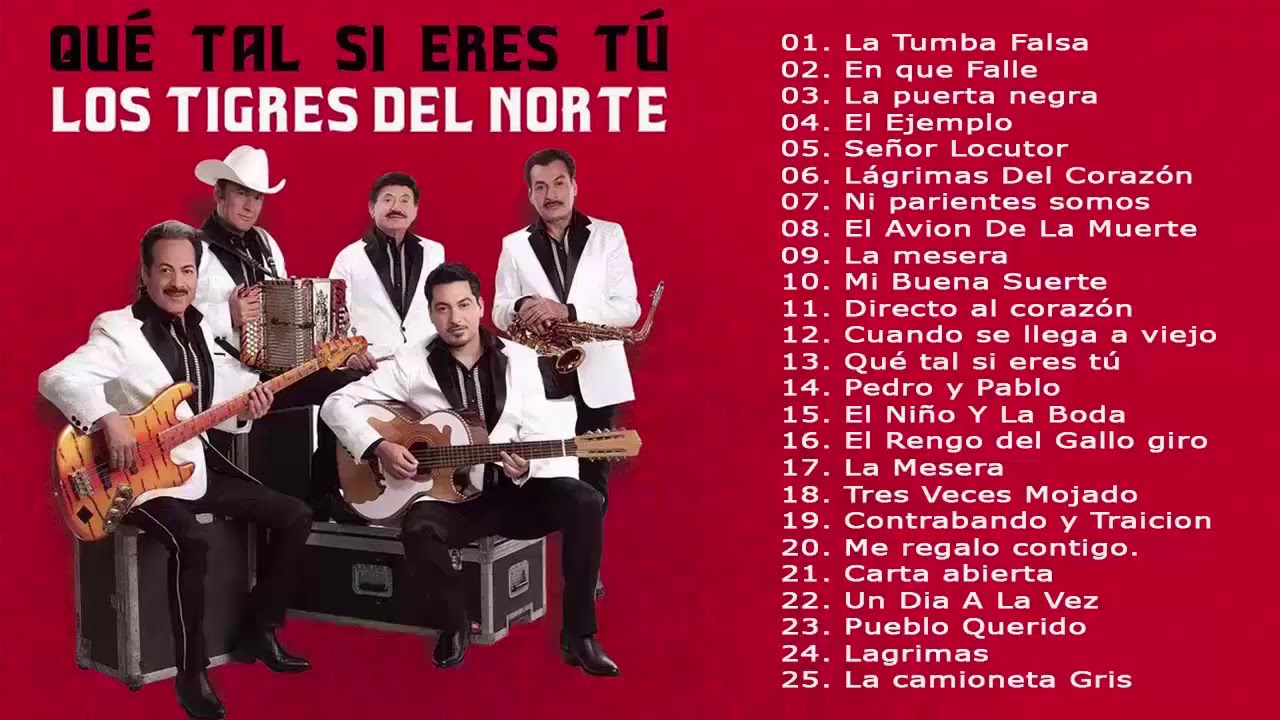 Los Tigres Del Norte Grandes Exitos - Las 30 Mejores Canciones De Los ...