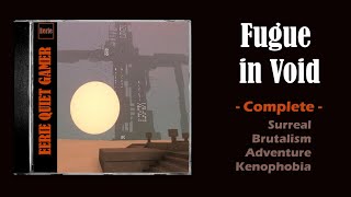 FUGUE IN VOID (Surreal Game - Kenophobia) FULL Longplay No Commentary