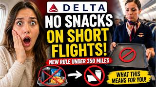 Delta Just Removed Free Snacks on Flights Under 350 Miles – Here’s Why!