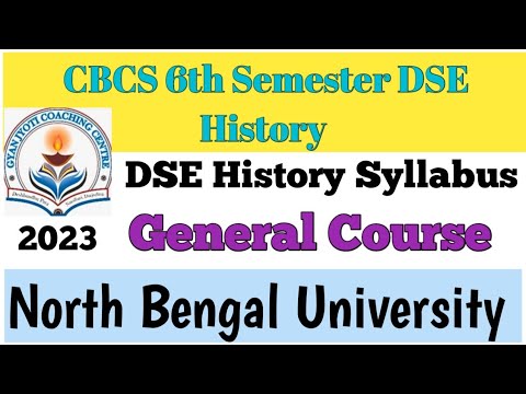 DSE History Syllabus||CBCS 6th Semester||Pass Course||NBU||2023 - YouTube