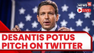 DeSantis Launches His Presidential Bid On Twitter Spaces Hosted By Elon Musk | Desantis News LIVE