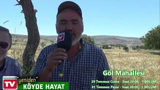 Kızılcahamam TV \u0026 “yeniden KÖYDE HAYAT” -  Göl Mahallesi Bölümleriyle 29 ve 31 Temmuz  Saat 20:00'de