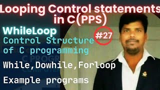 While Loop in C(PPS) | Syntax, Flowchart & Examples | C Programming Tutorial