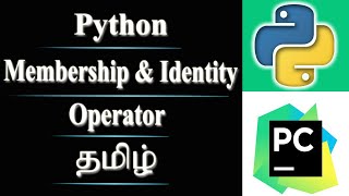 Membership & Identity Operator Using Python in Tamil