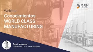 Webinar | Conocimientos World Class Manufacturing