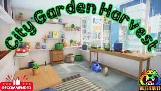 City Garden Harvest Demo First Look - Cozy Farming in Your Own Apartment! #aussienutz