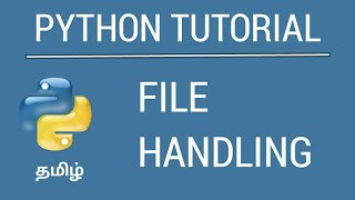 Python - File Handling | Tamil | iCoding
