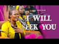 I Will Seek You - Hanamel Gospel Ministries ft. Happy Ongi | (Official Live Video)