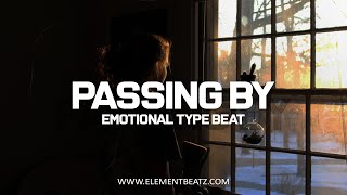 Passing By - Emotional Type Beat - Sad Deep Soulful Piano Instrumental
