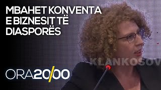 Mbahet konventa e biznesit të diasporës - 02.07.2021