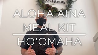 ALOHA AINA FRESH BOX HO'OMAHA MEAL KIT