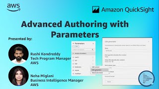 Advanced Authoring with Parameters: 2025 Amazon QuickSight Learning Series