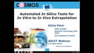 COSMOS  Automated in silico tools for in vitro to in vivo extrapolation, April 2015