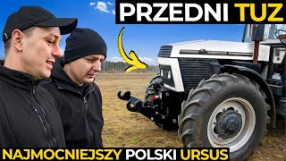 PRZEDNI TUZ do NAJMOCNIEJSZEGO URSUSA w POLSCE !! URSUS 1222 TURBO 300 KONI !!