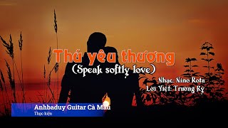 Thú yêu thương | Lời Việt: Trường Kỳ| Anhbaduy Guitar - Cà Mau