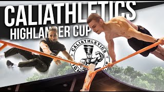 CALIATHLETICS HIGHLANDER CUP VOL. 3