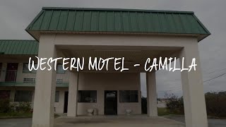 Western Motel - Camilla Review - Camilla , United States of America