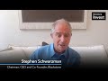 Schwarzman on China, Recovery, and Investing