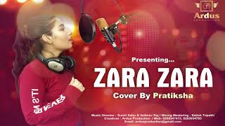 Zara Zara Behekta Hai | Cover by Melodious Pratiksha | Rehna Hai Tere Dil Me | Ardus Production