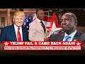 TRUMP FAIL & CAME BACK AGAIN, THE SAME PROPHECY TO PRESIDENT RUTO???!!!!