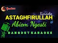 Astaghfirullah Karaoke | Abiem Ngesti #astaghfirullah #abiemngesti #karaoke