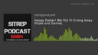 Happy Easter! We Did it! Giving Away Prizes and Games.