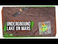 A Giant Underground Lake on Mars! | Breaking News