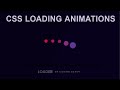 Creative CSS Loading Animations Effects  CSS Animation Tutorial for Beginners