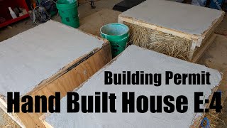 Hand Built House E4: Building Permit Process