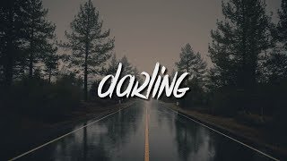 Chiiild - Darling (Lyrics / Lyric Video)