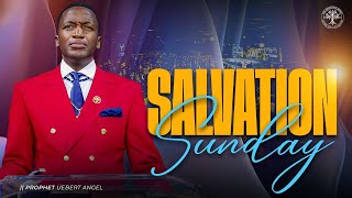 SALVATION SUNDAY | Prophet Uebert Angel