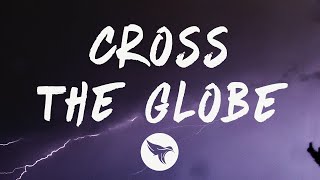 Lil Durk - Cross The Globe (Lyrics) Feat. Juice Wrld